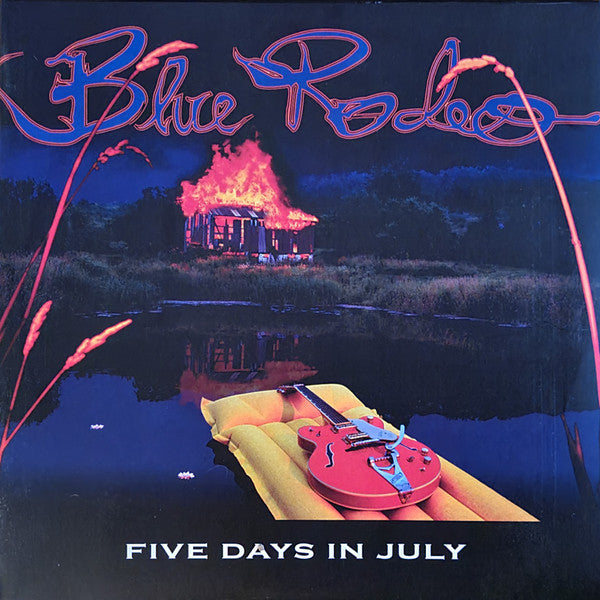 BLUE RODEO FIVE DAYS IN JULY (2LP COBALT BLUE VINYL)