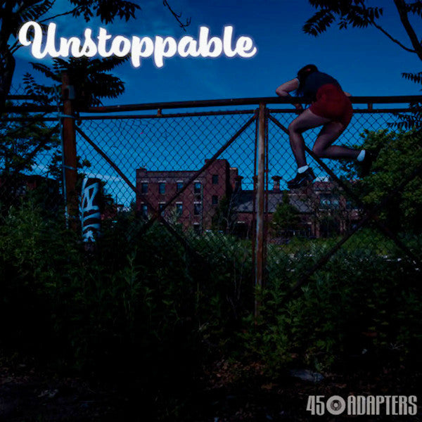 UNSTOPPABLE