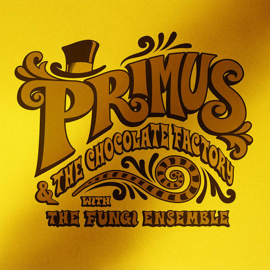 PRIMUS & THE CHOCOLATE FACTORY W/THE FUNGI ENSEMBLE (LP)