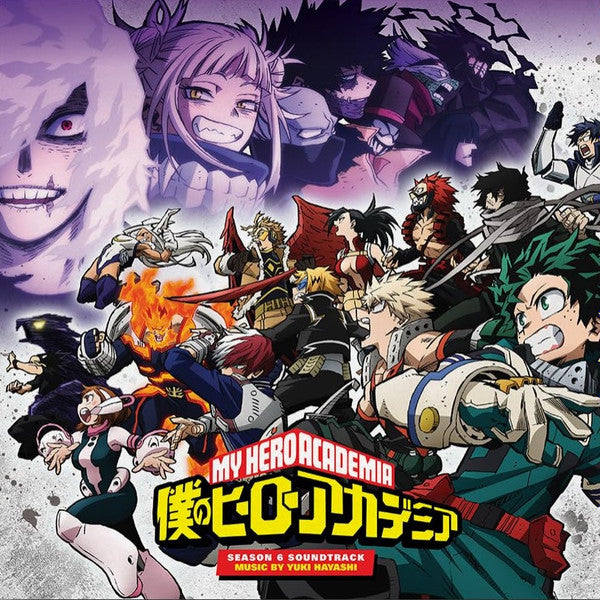 MY HERO ACADEMIA: SEASON 6 (ORIGINAL SERIES SOUNDTRACK)