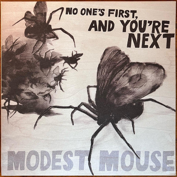 MODEST MOUSE NO ONE'S FIRST, AND YOU'RE NEXT EP