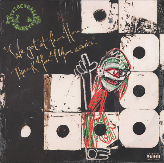 A TRIBE CALLED QUEST WE GOT IT FROM HERE... THANK YOU 4 YOUR SERVICE