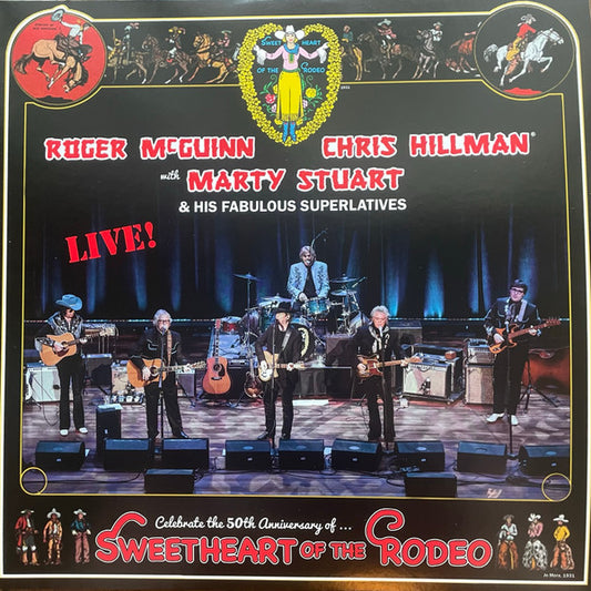 ROGER MCGUINN & CHRIS HILLMAN WITH MARTY STUART & HIS FABULOUS SUPERLATIVES RSD 2024 - LIVE: SWEETHEART OF THE RODEO (2LP)