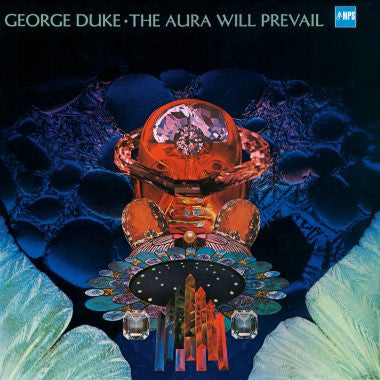 GEORGE DUKE THE AURA WILL PREVAIL (LP)