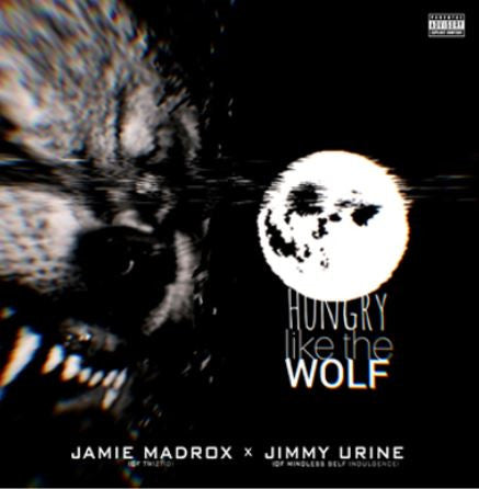 TWIZTID & JIMMY URINE HUNGRY LIKE THE WOLF (7")