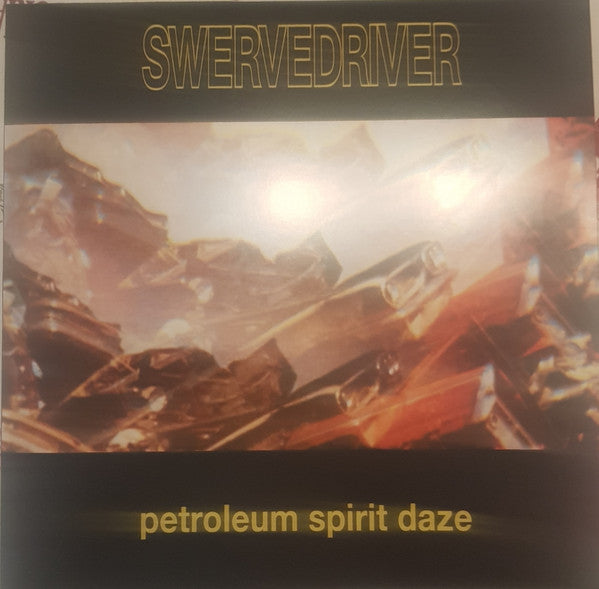 PETROLEUM SPIRIT DAZE (GOLD VINYL)