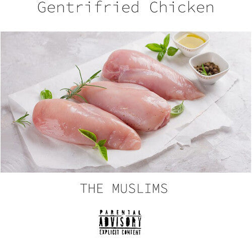 GENTRIFRIED CHICKEN (INDIE LIMITED/COLOURED)