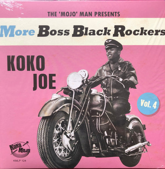 MORE BOSS BLACK ROCKERS 4: KOKO JOE