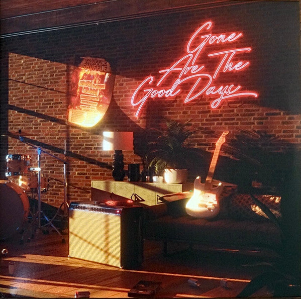 GONE ARE THE GOOD DAYS (LP)