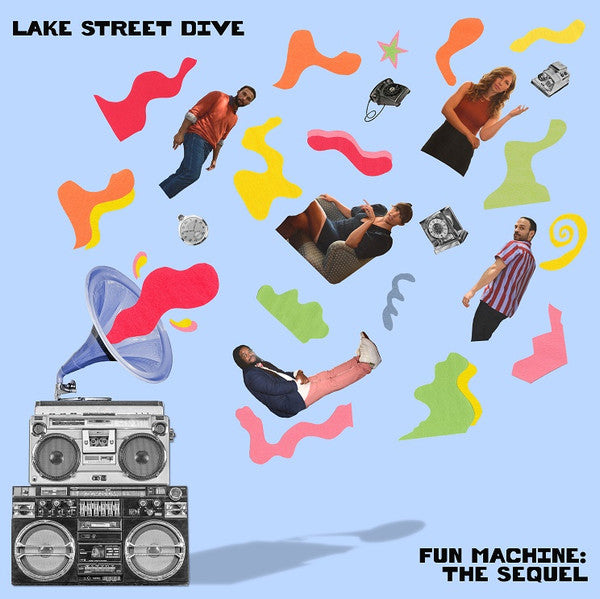 LAKE STREET DRIVE FUN MACHINE: THE SEQUEL