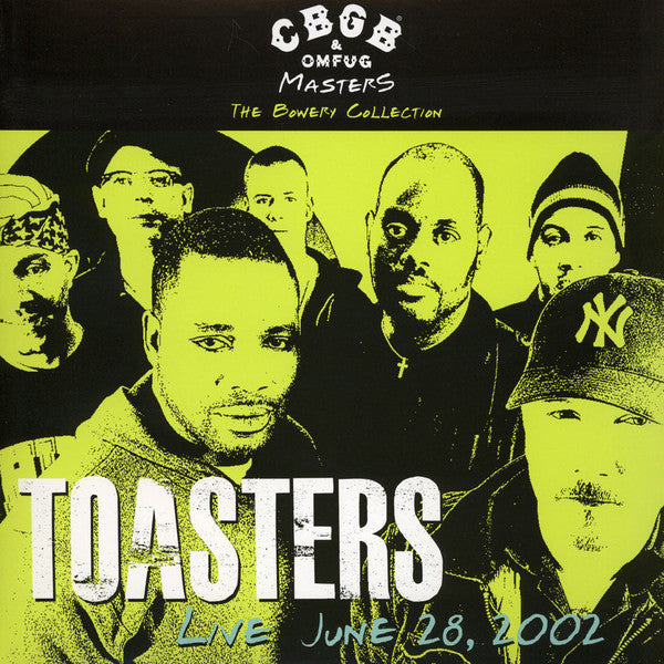 TOASTERS CBGB OMFUG MASTERS: LIVE JUNE 28, 2002 BOWERY COLLECTION