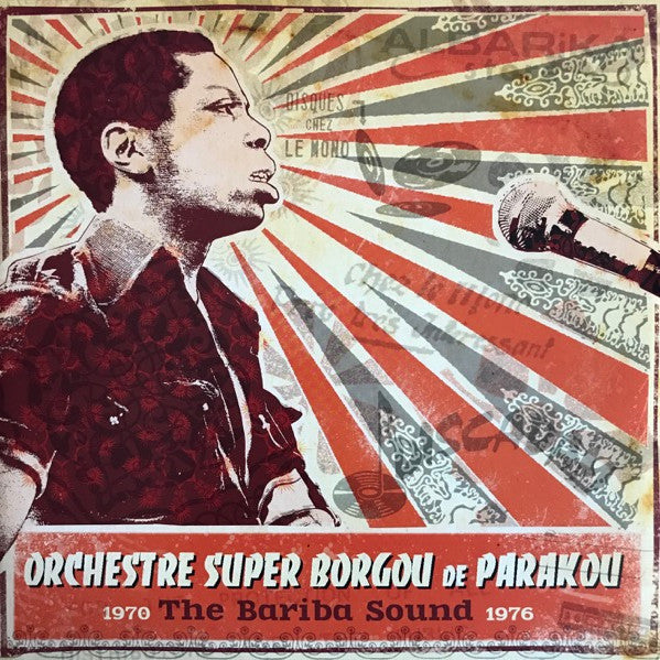 ORCHESTRE SUPER BORGOU DE PARAKOU LE SUPER BORGOU DE PARAKOU "THE BARIBA SOUND"