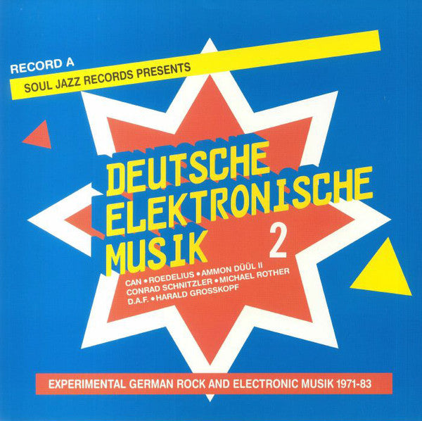 DEUTSCHE ELEKTRONISCHE MUSIK 2: EXPERIMENTAL GERMAN ROCK AND ELECTRONIC MUSIC 1971-83 - RECORD A