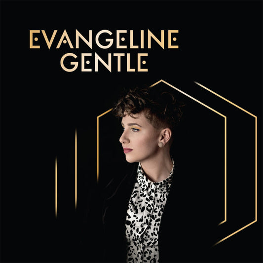 EVANGELINE GENTLE (LP)