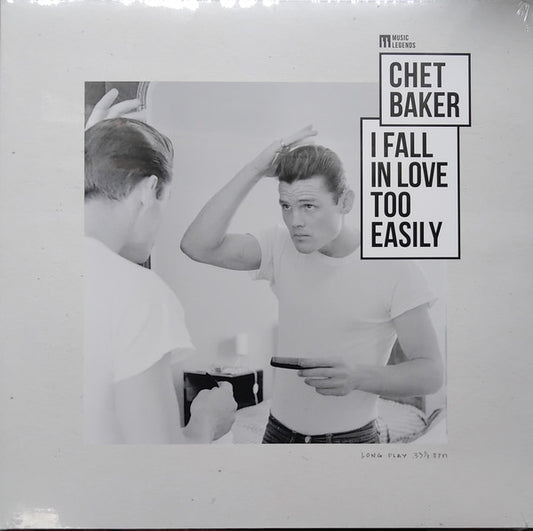 CHET BAKER I FALL IN LOVE TOO EASILY