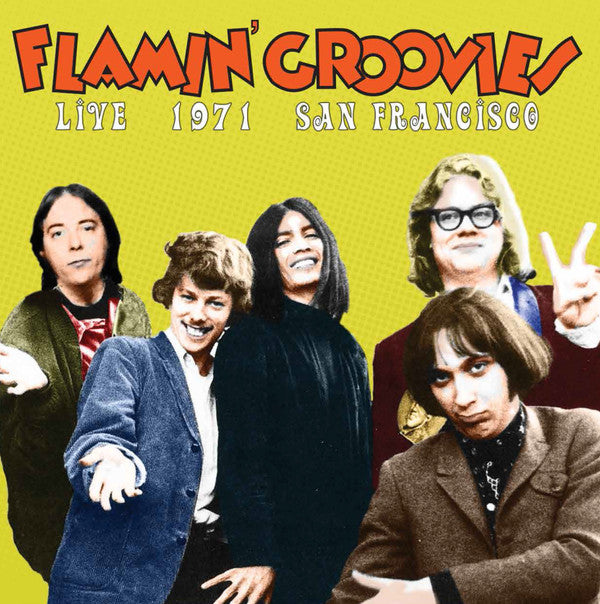 FLAMIN' GROOVIES LIVE IN SAN FRANCISCO 1971