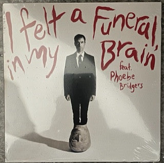 I FELT A FUNERAL, IN MY BRAIN (7" SINGLE)