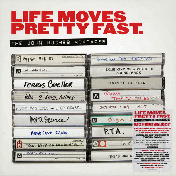 LIFE MOVES PRETTY FAST: THE JOHN HUGHES MIXTAPES (6LP)