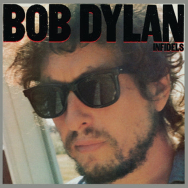 BOB DYLAN INFIDELS