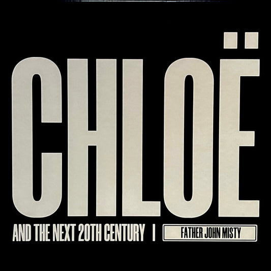 CHLOË AND THE NEXT 20TH CENTURY (2LP+2 SEVEN-INCH BOX)