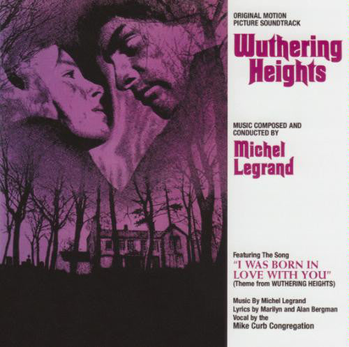 WUTHERING HEIGHTS: ORIGINAL MGM MOTION PICTURE SOUNDTRACK