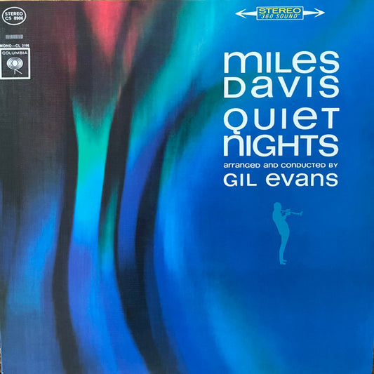 QUIET NIGHTS (COLLABORATION WITH GIL EVANS)