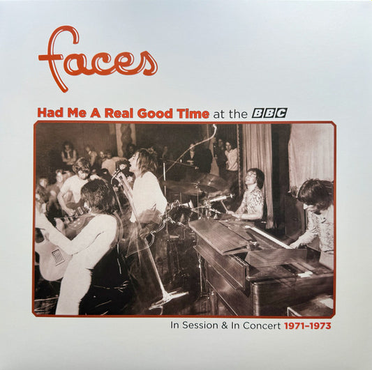 BF 2023 - HAD ME A REAL GOOD TIME… WITH FACES! IN SESSION & LIVE AT THE BBC 1971-1973 (ORANGE VINYL)