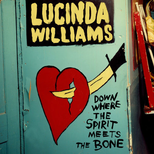 WILLIAMS, LUCINDA DOWN WHERE THE SPIRIT MEETS THE BONE (3LP)