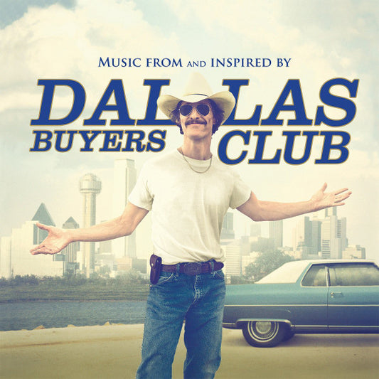 DALLAS BUYERS CLUB SOUNDTRACK (VINYL)