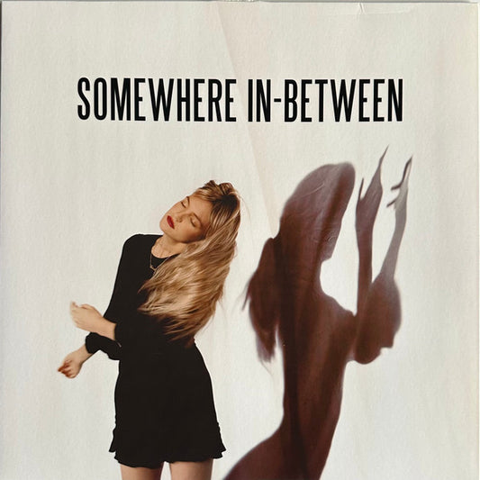 SOMEWHERE IN-BETWEEN