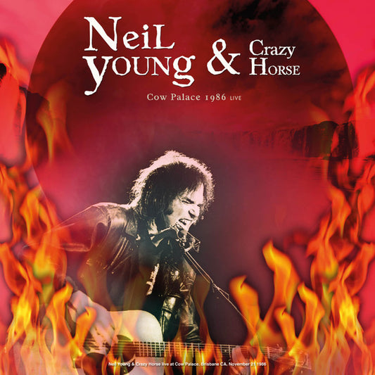 YOUNG, NEIL & CRAZY HORSE BEST OF COW PALACE 1986 LIVE