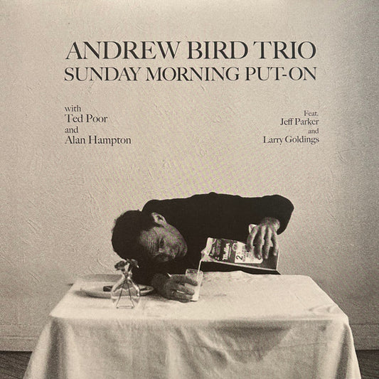 ANDREW BIRD TRIO SUNDAY MORNING PUT ON (LP)