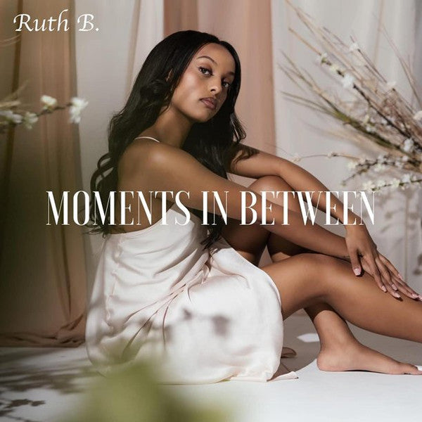 RUTH B MOMENTS IN BETWEEN