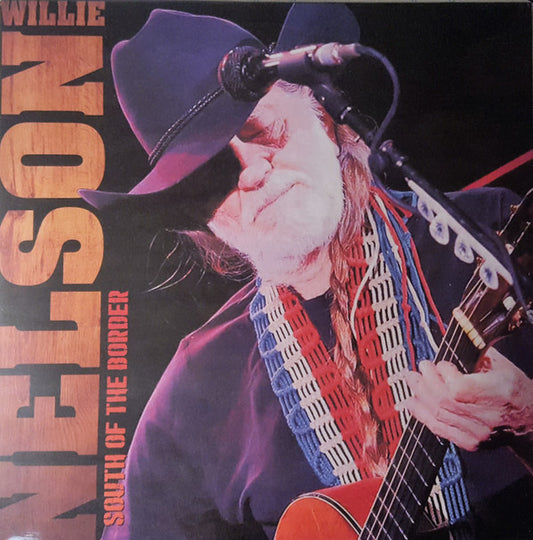 WILLE NELSON SOUTH OF THE BORDER