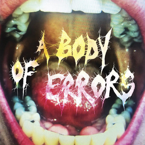 A BODY OF ERRORS (INDIE EXCLUSIVE)