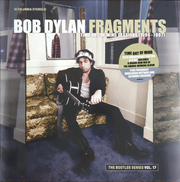 BOB DYLAN FRAGMENTS - TIME OUT OF MIND SESSIONS (1996-1997): THE BOOTLEG SERIES VOL. 17