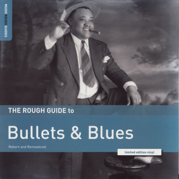 ROUGH GUIDE TO BULLETS & BLUES